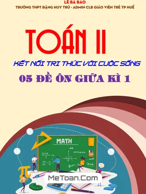 05 Đề Ôn Thi Giữa Học Kì 1 Môn Toán 11 Kết Nối Tri Thức Với Cuộc Sống