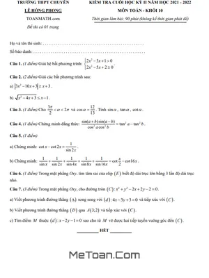 Đề Thi Cuối Kỳ 2 Toán 10 Năm 2021 - 2022 Trường Chuyên Lê Hồng Phong - TP HCM