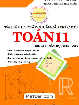 Trọn Bộ Tài Liệu Toán 11 Học Kì 1 Năm Học 2025 - 2026 (Theo Chương Trình Mới)