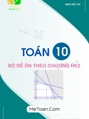 Bộ đề ôn tập theo chương môn Toán 10 học kì 2 – Ngô Đức Tài