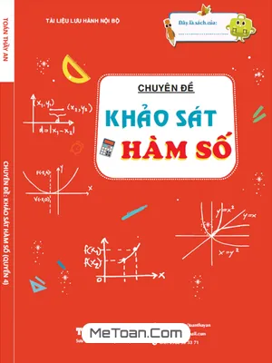 Chuyên Đề Khảo Sát Hàm Số Lớp 12 - Tô Quốc An (Quyển 4)