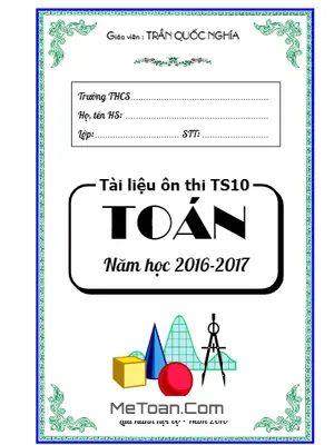 Tài Liệu ôn Thi Tuyển Sinh Vào Lớp 10 Môn Toán - Trần Quốc Nghĩa