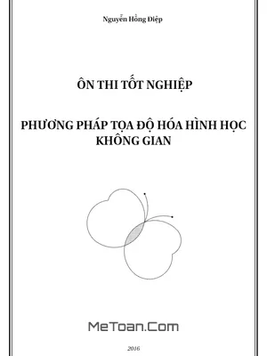 Phương Pháp Tọa Độ Hóa Giải Bài Toán Hình Học Không Gian - Nguyễn Hồng Điệp