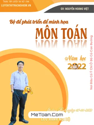 Bộ 50 đề phát triển đề thi minh họa kỳ thi tốt nghiệp THPT năm 2022 môn Toán