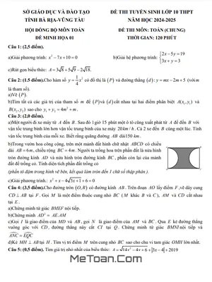 30 Đề Minh Họa Toán (Chung) Vào Lớp 10 Năm 2024 - 2025 Sở GD&ĐT Bà Rịa - Vũng Tàu