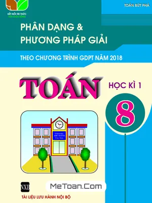 Phân dạng và bài tập môn Toán 8 tập 1 sách Kết Nối Tri Thức Với Cuộc Sống