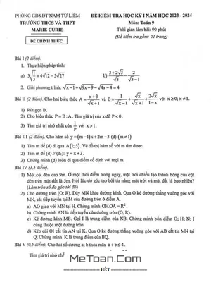 Đề thi học kỳ 1 Toán 9 năm 2023 - 2024 trường Marie Curie - Hà Nội