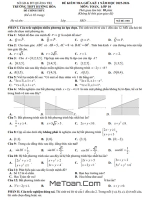 Đề thi Giữa Kỳ 1 Toán 10 năm 2025 - 2026 trường THPT Hướng Hóa, Quảng Trị (Có Đáp Án Chi Tiết)