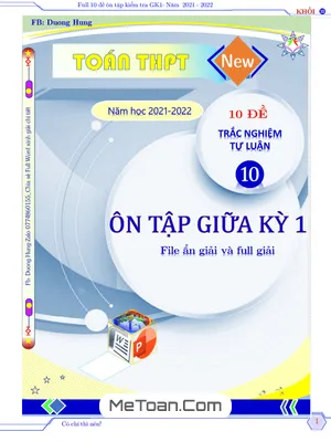 Tuyển Tập 10 Đề Ôn Tập Kiểm Tra Giữa Học Kì 1 Môn Toán 10 Năm Học 2021 - 2022