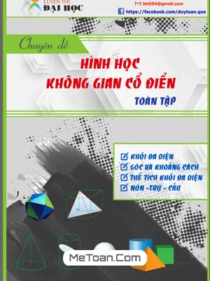 Chuyên Đề Hình Học Không Gian Cổ Điển – Bùi Trần Duy Tuấn