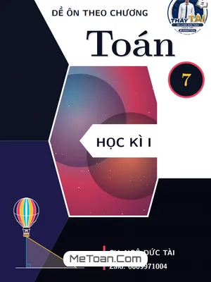 Tài Liệu Ôn Tập Toán 7 Học Kì 1: Bộ Đề Chuẩn Từ Thầy Ngô Đức Tài