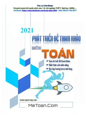 Phát Triển Đề Tham Khảo Tốt Nghiệp THPT 2021 Môn Toán - Lê Văn Đoàn