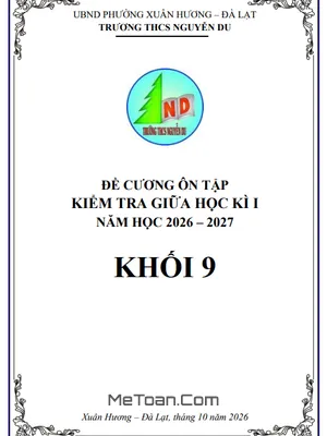 Đề Cương Ôn Thi Giữa Học Kỳ 1 Toán 9 Năm Học 2026-2027 Tại THCS Nguyễn Du, Lâm Đồng