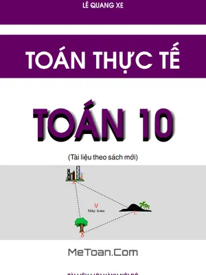 Tổng Hợp Bài Tập Toán Thực Tế Lớp 10 - Thầy Lê Quang Xe