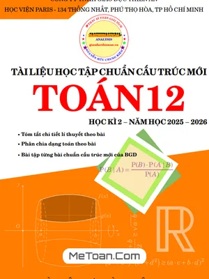Trọn Bộ Tài Liệu Ôn Thi Toán 12 Học Kì 2 (2025-2026) Theo Cấu Trúc Mới