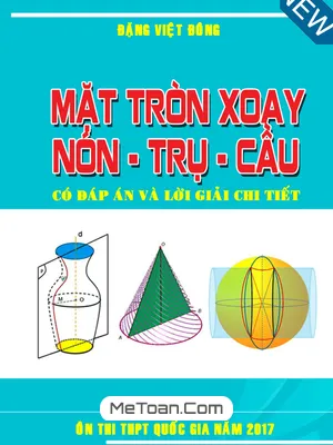 Chuyên Đề Mặt Tròn Xoay, Mặt Nón - Trụ - Cầu - Đặng Việt Đông