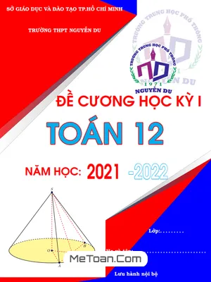 Đề Cương Học Kỳ 1 Toán 12 Năm 2021 - 2022 Trường THPT Nguyễn Du - TP HCM