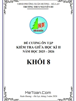 Đề Cương Giữa Học Kì 2 Môn Toán Lớp 8 Năm Học 2025 – 2026 Trường THCS Nguyễn Du – Lâm Đồng