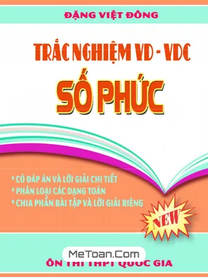 Trắc Nghiệm VD - VDC Số Phức - Đặng Việt Đông