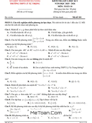 Đề Thi Giữa Kỳ 1 Toán 10 Năm 2025 - 2026 Trường THPT Lý Tự Trọng, Đà Nẵng (Có Đáp Án)