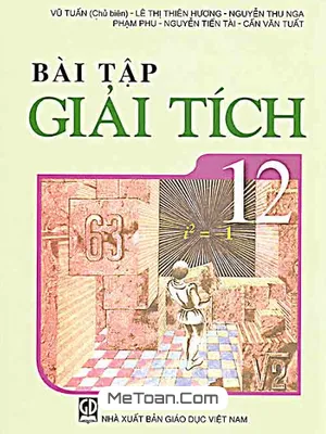 Sách Bài Tập Giải Tích 12 Cơ Bản - Cẩm Nang Luyện Thi Đại Học