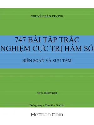 747 Bài Tập Trắc Nghiệm Cực Trị Hàm Số - Nguyễn Bảo Vương