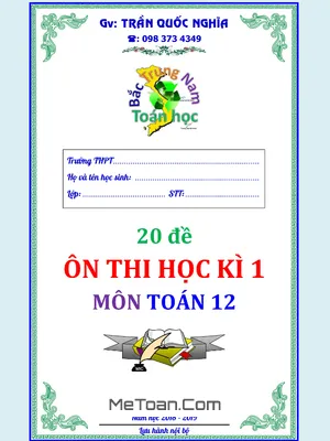 20 Đề Ôn Thi Học Kỳ 1 Toán 12 Năm Học 2018 - 2019 Có Lời Giải Chi Tiết