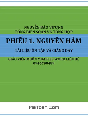 Cẩm nang Luyện Thi THPTQG: 980 Câu Trắc Nghiệm Nguyên Hàm, Tích Phân và Ứng Dụng - Nguyễn Bảo Vương