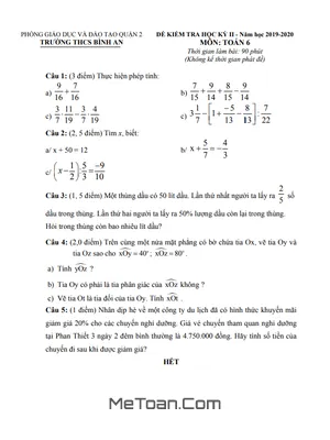 Đề thi học kì 2 môn Toán lớp 6 năm 2019 - 2020 trường THCS Bình An - TP.HCM (có đáp án)