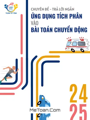 Trắc nghiệm ứng dụng tích phân vào bài toán chuyển động - Toán Từ Tâm