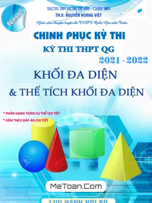 Chuyên Đề Khối Đa Diện Và Thể Tích Khối Đa Diện - Nguyễn Hoàng Việt