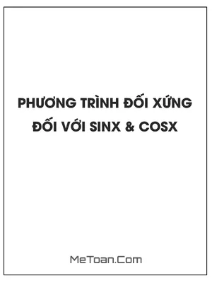 Phương trình đối xứng đối với sinx và cosx