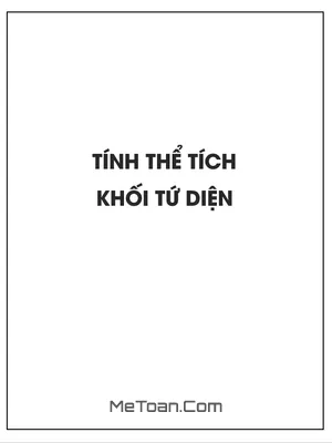 Tính thể tích khối tứ diện