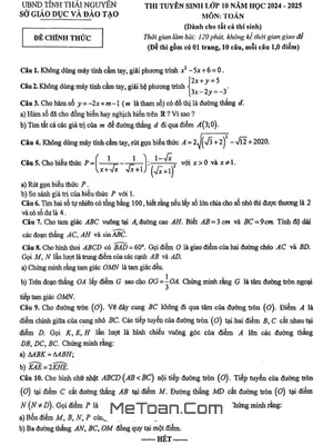 Đề Thi Tuyển Sinh Lớp 10 Môn Toán Năm 2024 - 2025 Sở GD&ĐT Thái Nguyên