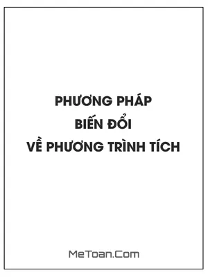 Giải phương trình lượng giác bằng phương pháp biến đổi về phương trình tích