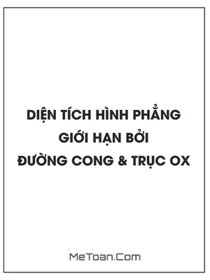 Diện tích hình phẳng giới hạn bởi một đường cong và trục hoành