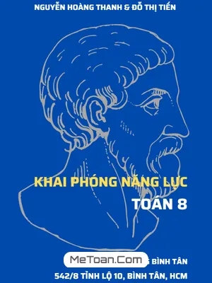 Chuyên Đề Khai Phóng Năng Lực Môn Toán 8