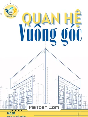 Chuyên Đề Quan Hệ Vuông Góc Trong Không Gian Toán 11