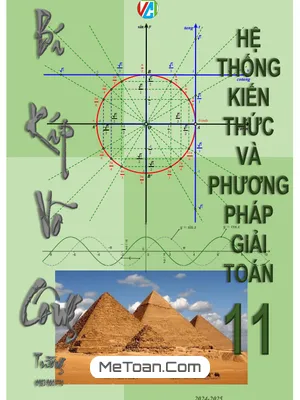 Hệ thống kiến thức và phương pháp giải Toán 11 GDPT 2018 - Võ Công Trường