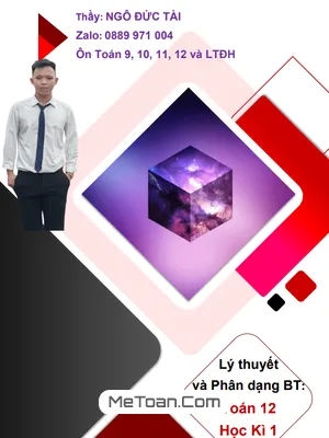 Tài liệu học tập: Lý thuyết và phân dạng bài tập Toán 12 học kì 1 – Thầy Ngô Đức Tài