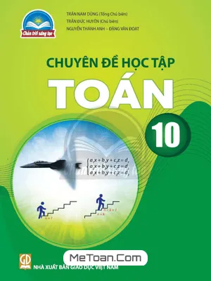 Chuyên Đề Học Tập Toán 10 (Chân Trời Sáng Tạo)