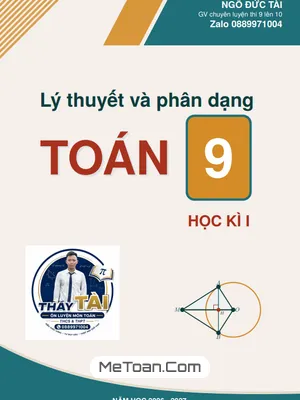 Tài Liệu Lý Thuyết & Phân Dạng Bài Tập Toán 9 Học Kì 1 - Thầy Ngô Đức Tài