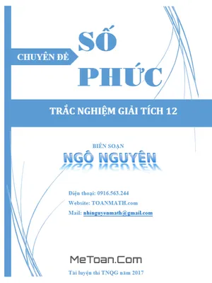 Cẩm Nang Luyện Thi Trắc Nghiệm Số Phức - Tác Giả Ngô Nguyên