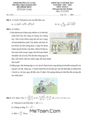 Đề thi học kì 1 Toán 9 năm học 2025 – 2026 trường THCS Ngô Sĩ Liên – Hà Nội
