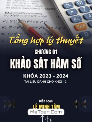 Tổng Hợp Lý Thuyết Và Bài Tập Ứng Dụng Đạo Hàm Để Khảo Sát Và Vẽ Đồ Thị Hàm Số