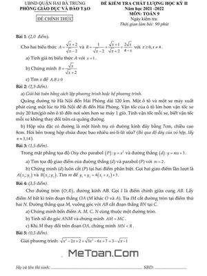 Đề thi học kỳ 2 Toán 9 năm 2021 - 2022 phòng GD&ĐT Hai Bà Trưng - Hà Nội