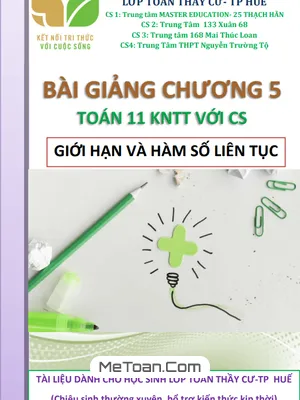 Bài Giảng Giới Hạn Và Hàm Số Liên Tục Toán 11 KNTTvCS