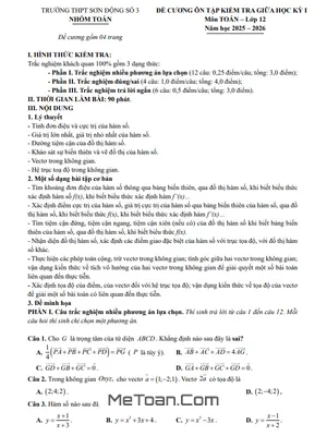 ĐỀ CƯƠNG ÔN TẬP GIỮA HỌC KỲ 1 TOÁN 12 (2025 – 2026): TÀI LIỆU CHUẨN CỦA TRƯỜNG THPT SƠN ĐỘNG 3 – BẮC NINH