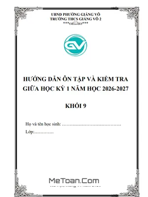 Đề cương Ôn tập Giữa học kỳ 1 Toán 9 Trường THCS Giảng Võ 2 (2026-2027)