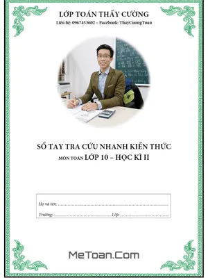 Sổ tay tra cứu nhanh kiến thức Toán 10 học kì 2 - Nguyễn Mạnh Cường